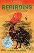 Rebirding Restoring Britain’s Wildlife - MacDonald 2020